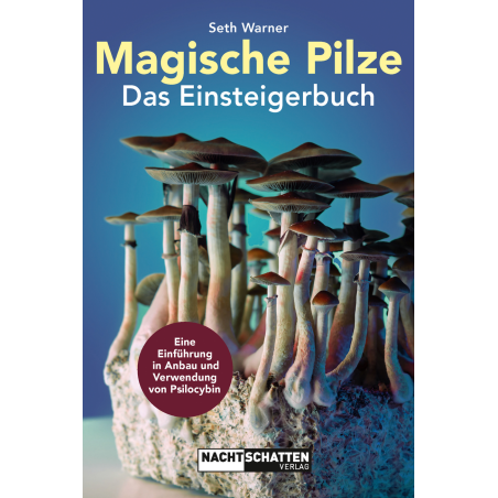 Magische Pilze – Das Einsteigerbuch